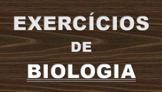 Exercícios resolvidos de Biologia