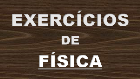 Exercícios de Física