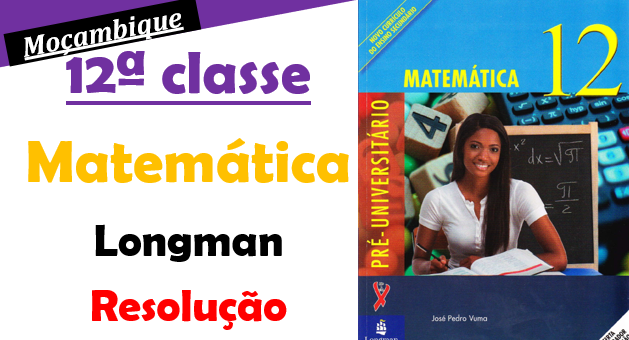 Exercício 1 – Módulos e equações modulares – 12ª Classe (Longman)